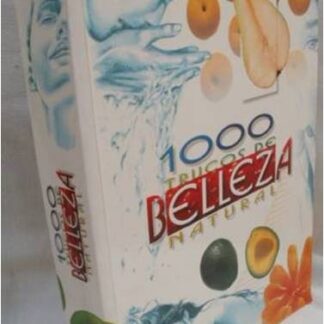 1000 Trucos de belleza natural